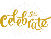 Let's Celebrate!
